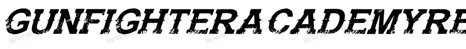 GunfighterAcademyRegular-aZJK字体转换
