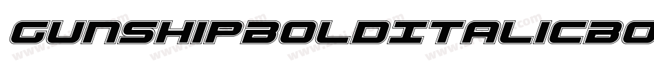 GunshipBoldItalicBoldItalic-B8Gw字体转换 GunshipBoldItalicBoldItalic-B8Gw字体转换