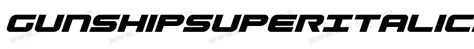 GunshipSuperItalicItalic-nzLO字体转换
