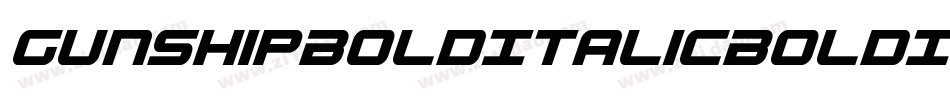 GunshipBoldItalicBoldItalic-B8Gw字体转换 GunshipBoldItalicBoldItalic-B8Gw字体转换