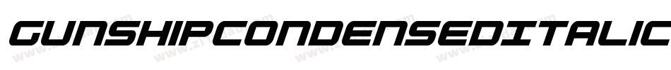 GunshipCondensedItalicCondensedItalic-YZX2字体转换
