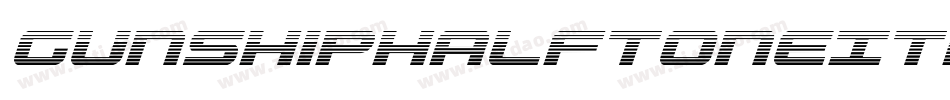 GunshipHalftoneItalicItalic-Km0X字体转换