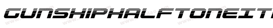 GunshipHalftoneItalicItalic-Km0X字体转换
