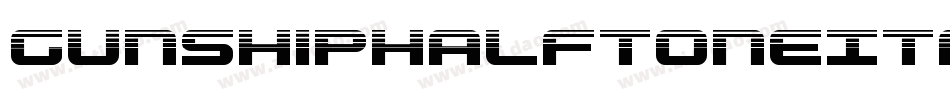 GunshipHalftoneItalicItalic-Km0X字体转换