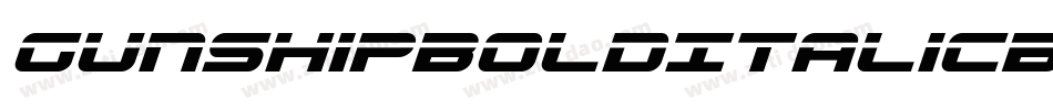 GunshipBoldItalicBoldItalic-B8Gw字体转换 GunshipBoldItalicBoldItalic-B8Gw字体转换