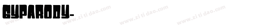 Gyparody字体转换
