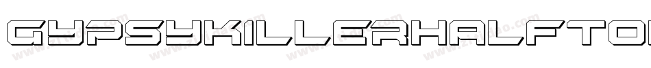 GypsyKillerHalfToneRegular-z6lG字体转换