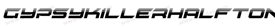 GypsyKillerHalfToneRegular-z6lG字体转换