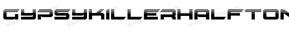 GypsyKillerHalfToneItalic-5L9x字体转换