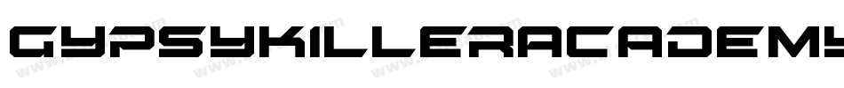 GypsyKillerAcademyRegular-ORdA字体转换