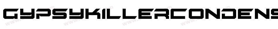 GypsyKillerCondensedItalic-qGyx字体转换