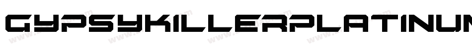 GypsyKillerPlatinumItalic-ea5x字体转换