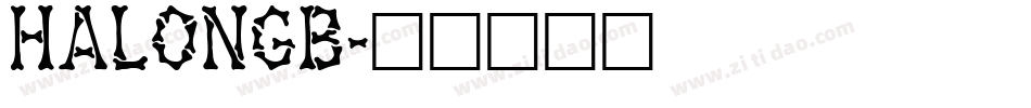 HALONGB字体转换