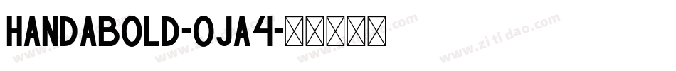 HandaBold-Oja4字体转换