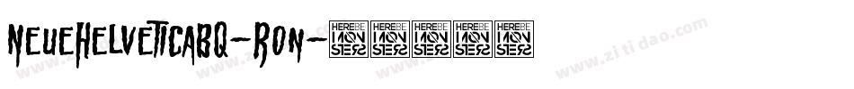 NeueHelveticaBQ-Ron字体转换