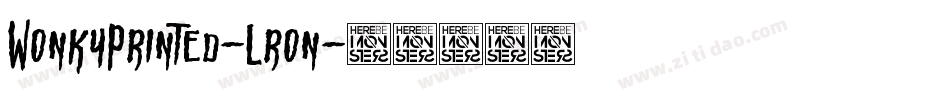 WonkyPrinted-Lron字体转换