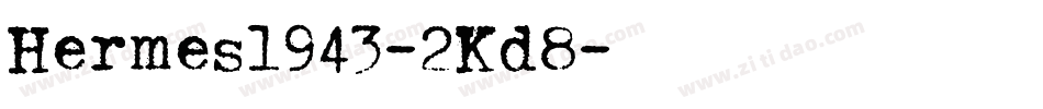 Hermes1943-2Kd8字体转换