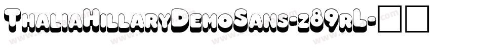 ThaliaHillaryDemoSans-z89rL字体转换