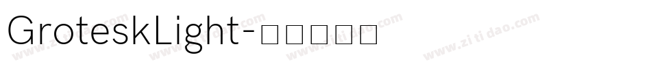 GroteskLight字体转换