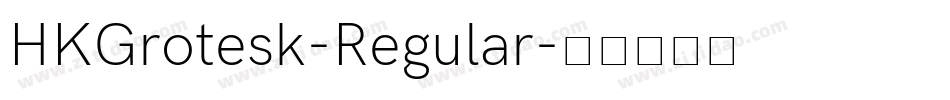HKGrotesk-Regular字体转换
