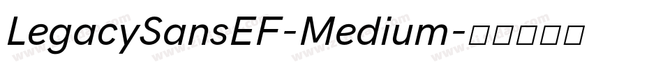 LegacySansEF-Medium字体转换