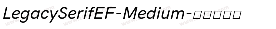 LegacySerifEF-Medium字体转换