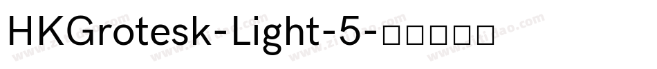 HKGrotesk-Light-5字体转换