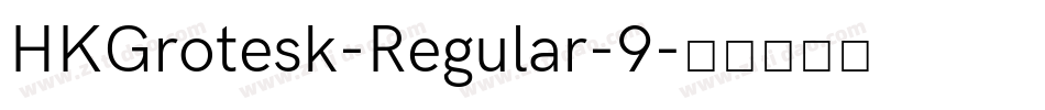 HKGrotesk-Regular-9字体转换