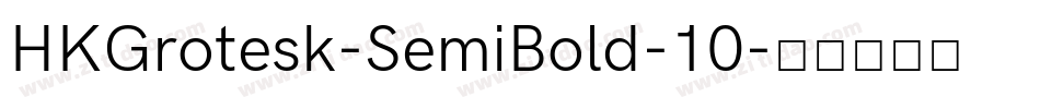 HKGrotesk-SemiBold-10字体转换