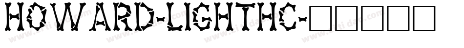 Howard-LightHC字体转换