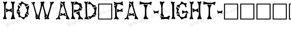 Howard_Fat-Light字体转换