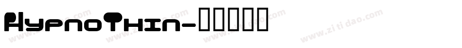 HypnoThin字体转换
