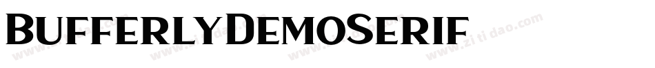 BufferlyDemoSerif字体转换 BufferlyDemoSerif字体转换