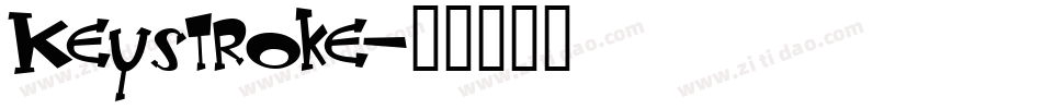 Keystroke字体转换