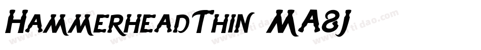 HammerheadThin-MA8J字体转换