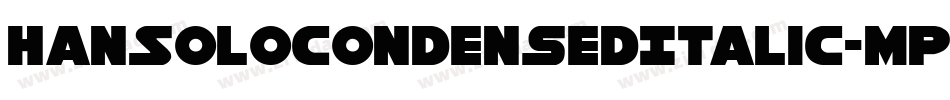 HanSoloCondensedItalic-MPaw字体转换