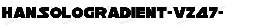 HanSoloGradient-vz47字体转换