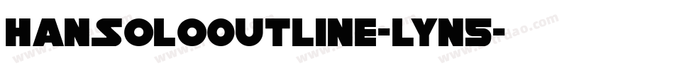 HanSoloOutline-lyn5字体转换