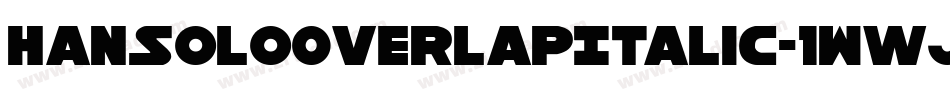 HanSoloOverlapItalic-1Wwj字体转换