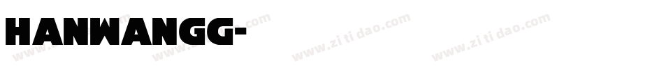 HanWangG字体转换