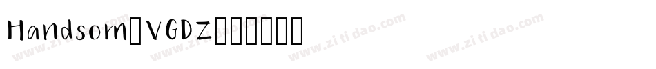 Handsom-VGDZ字体转换
