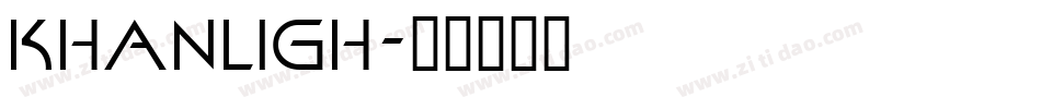 KHANLIGH字体转换