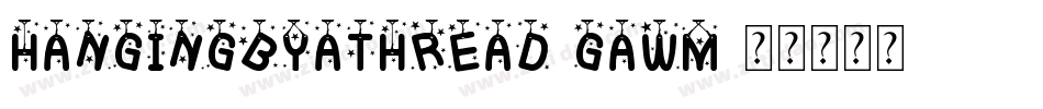 HangingByAThread-GaWm字体转换