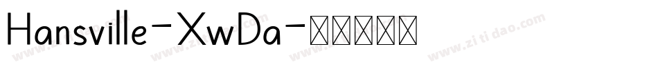 Hansville-XwDa字体转换