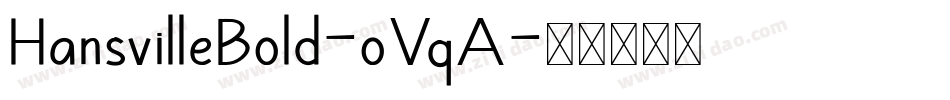 HansvilleBold-oVqA字体转换