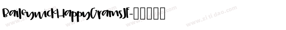 BaileywickHappyGramsJF字体转换