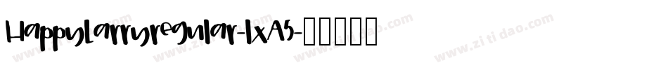 HappyLarryregular-lxA5字体转换