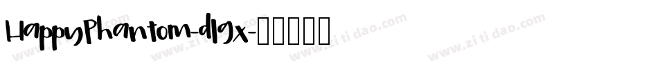 HappyPhantom-dlgx字体转换