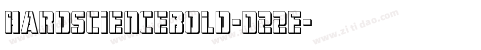 HardScienceBold-D22E字体转换