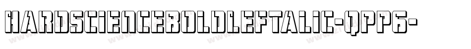HardScienceBoldLeftalic-qPP6字体转换